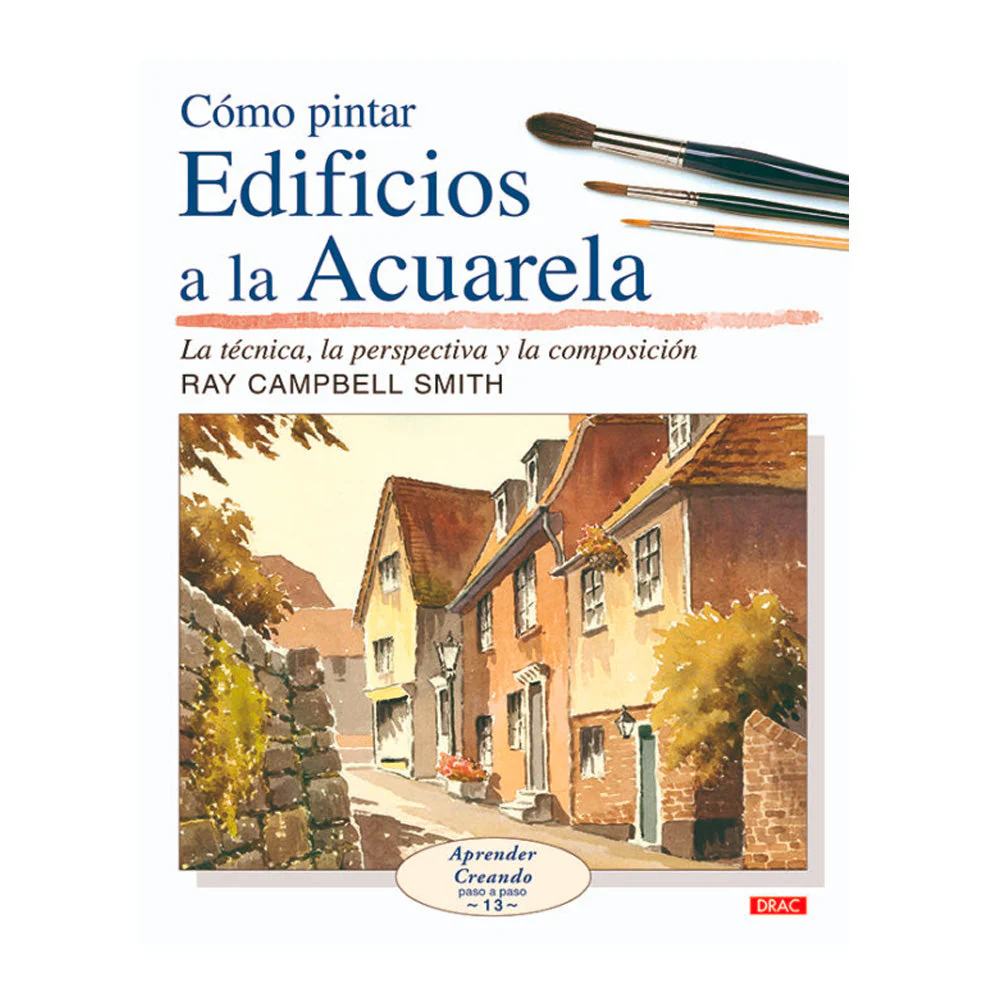 Cómo Pintar Edificios a la Acuarela Editorial El Drac