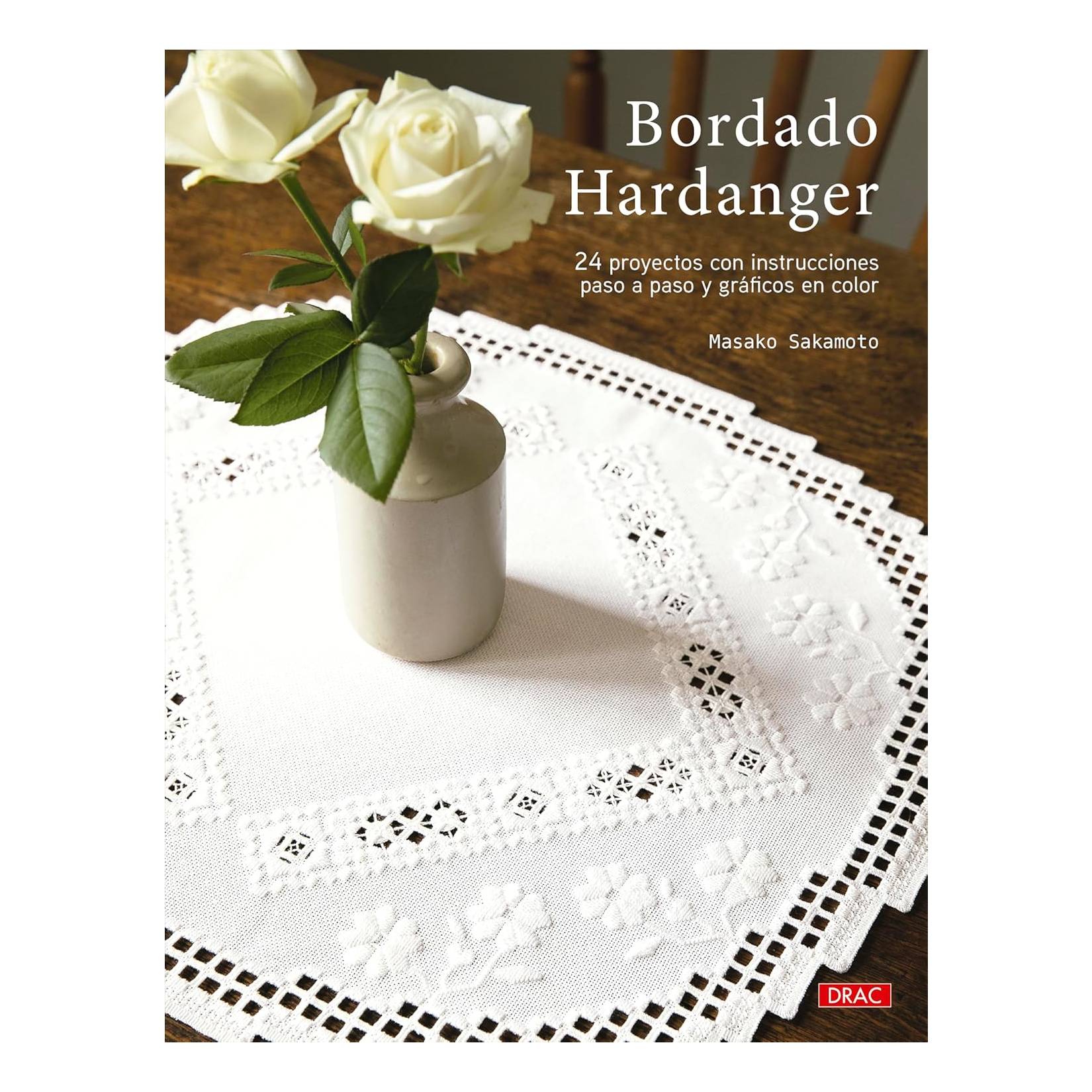 Libro de Bordado Hardanger Editorial El Drac
