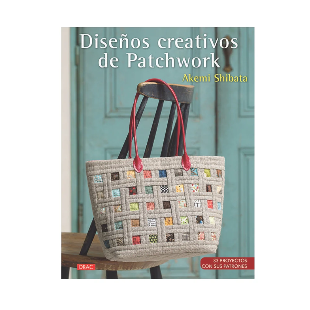 Libro Diseños Creativos de Patchwork El Drac